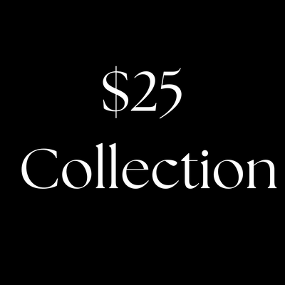 $25 Collection